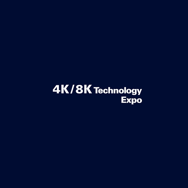 2025日本东京4K/8K机材展览会（4K/8K Technology Expo 2025）