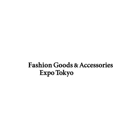 2025日本东京时装及配饰展览会（Fashion Goods & Accessories Expo Tokyo 2025）